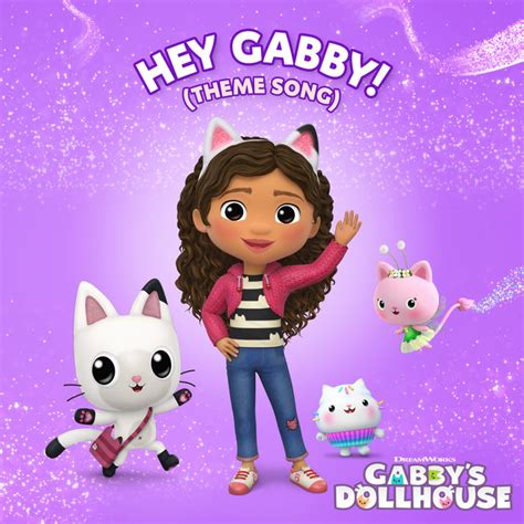 gabby dollhouse song lyrics|gabby's dollhouse hey gabby song.